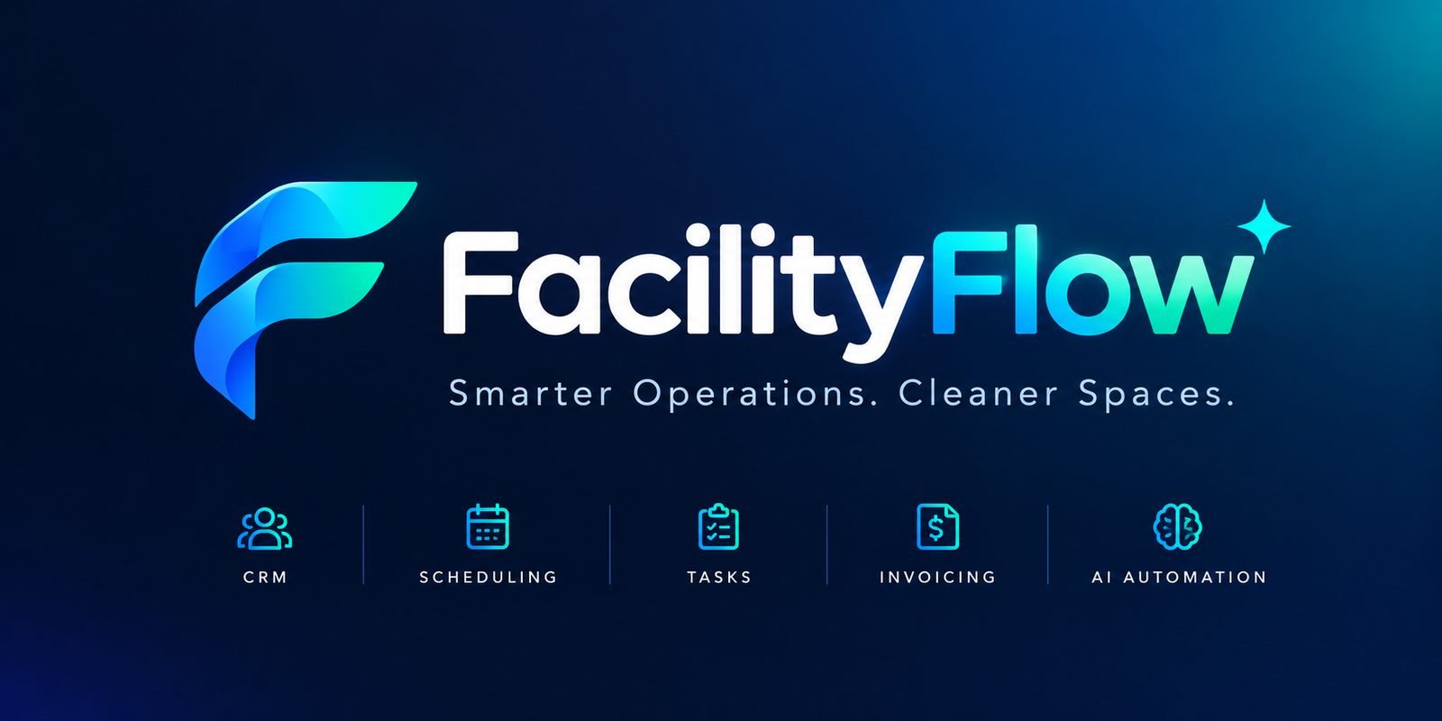 FacilityFlow: Smarter Operations. Cleaner Spaces. CRM, scheduling, tasks, invoicing and AI automation.